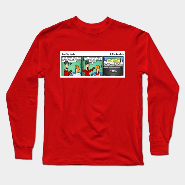 Just Say Uncle (Pothole) Long Sleeve T-Shirt by Vandalay Industries